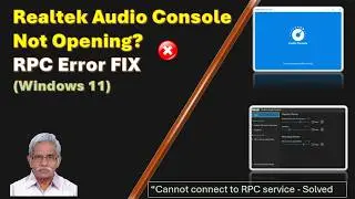 Realtek Audio Console Not Opening?   RPC Error FIX   (Windows 11)