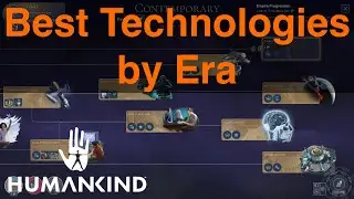 Best Technology Tier List by Era in Humankind