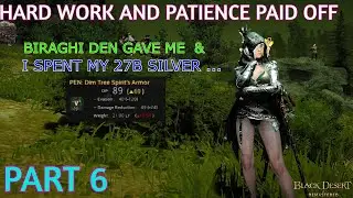 BDO - EPISODE 6 | GEAR PROGESSING TO REACH 630GS (FEATURING BIRAGHI DEN)