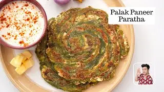 सुबह नाश्ते में बनाओ ये पालक पनीर के पराठें! | Palak Paneer Paratha - 2 Ways | Kunal Kapur Recipes