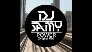 DJ SAMY - POWER (Original Mix) SHOUTOUT