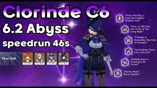 Clorinde C6 6.2 Spiral Abyss speedrun 46s