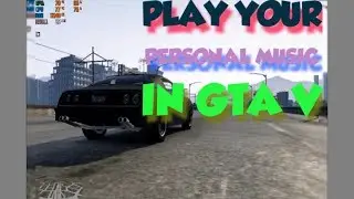 gta v self radio | how to add music in gta v self radio | play personal music in gta v