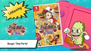 Burger Time Party! | Unboxing | Nintendo Switch