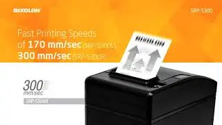 طابعة بكسلون Discover a Higher Performance and Lower TCO, BIXOLON SRP S300