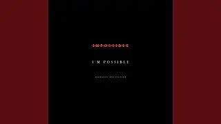 I'm Possible (feat. Alpha)