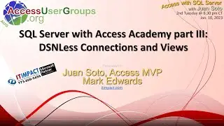 SQL Server Academy Part III with Juan Soto and Mark Edwards
