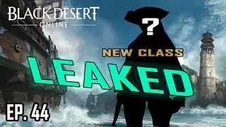 BDO Console - NEW CLASS LEAKED! My Thoughts plus WEAPON Discussion