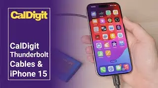 CaDigit Thunderbolt Cables and iPhone 15