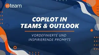 Copilot in Teams & Outlook | KI Assistent | Kalender | Zusammenfassung | Prompts | Beispiele