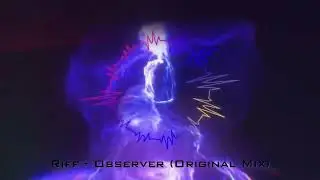 Riff - Observer (Original mix)