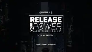 Release Your Power podcast | Episode 07 | Hosted by Enpycool