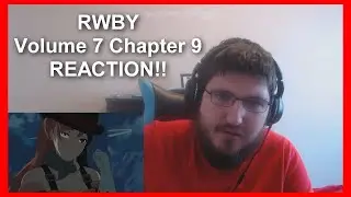 RWBY Volume 7 Chapter 9: "As Above So Below" REACTION!! (The Truth Is Finally Out)