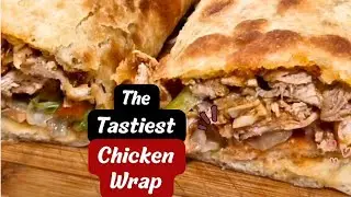 Chicken Wrap Recipe /Quick, easy and Unique chicken wrap recipe