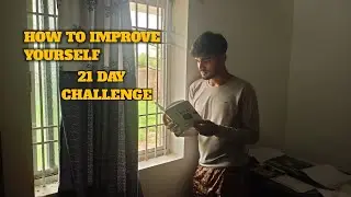 How To Improve Yourself 21 Day
