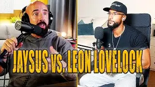 JAYSUS vs. LEON LOVELOCK TALK ESKȺLIERT 😱 - Leon Lovelock