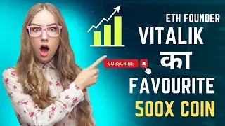 Vitalik Buterin Favourite Coin Massive potential to make holders richer