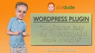 Migrate Divi (and other WordPress sites) Easily with Duplicator Plugin
