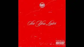 La Duce - See You Later (Official Audio)