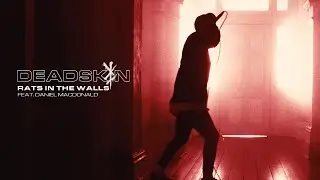 DEADSKIN - RATS IN THE WALLS Feat. Daniel Macdonald (Official Music Video)