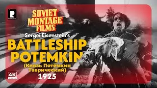 Battleship Potemkin 4K (1925) – Silent Film | English Subtitles | Sergei Eisenstein