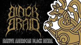 Ep 135 - Native American Black Metal With Blackbraid