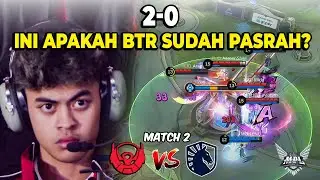 2-0 APA YANG TERJADI DENGAN BTR ? LIQUID VS BTR MATCH 2 MPL S14 PLAYOFF