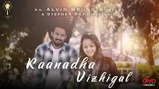 Kanaadha Vizhigal - Official Music Video | Alvin Bruno | Stephen Raj | Raksha & Rishan