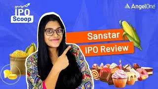 Sanstar IPO Listed | IPO Review & Detailed Analysis | Have you Applied?