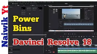 #24 Enable Power Bins in Davinci Resolve 18