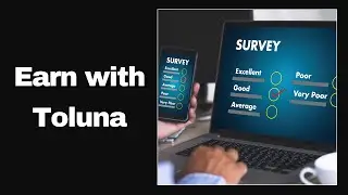 Secrets to Earning on Toluna: Take Surveys and Get Rewarded | Monetize Your Skills