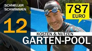 GARTEN-POOL Kosten & Nutzen & Schwimm-Training | SCHNELLER SCHWIMMEN #12