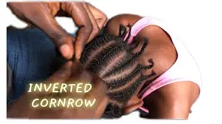INVERTED CORNROW / UNDERBRAID TUTORIAL - HOW TO DO FRENCH BRAIDS