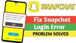 Snapchat Login Error Problem Today | Snapchat Login Nahi Ho Raha Hai | Snapchat Login Problem 2025
