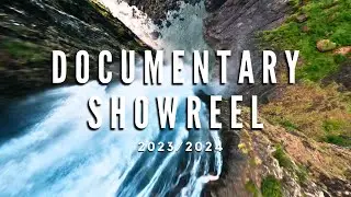 Documentary Showreel 2023/2024