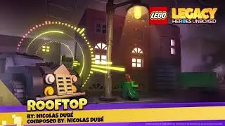 LEGO Legacy: Heroes Unboxed - Rooftop (OST)