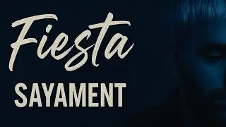 SAYAMENT - FIESTA