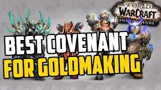 The Best Covenants for Goldmaking in Shadowlands