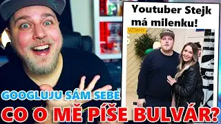 STEJK MÁ MILENKU? - GOOGLUJU SÁM SEBE