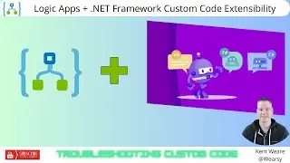 .NET Framework Custom Code in Azure Logic Apps - Troubleshooting