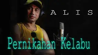 ALIS - PERNIKAHAN KELABU