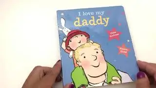 💕Book: I LOVE MY DADDY written by Giles Andreae, illustration by Emma Dodd - read aloud, read along
