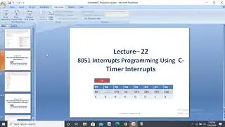 Lecture 22 : 8051 Timer Interrupts Programming Using Embedded  C