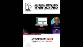 Corte #84 - Uma forma mais barata de criar uma aplicativo
