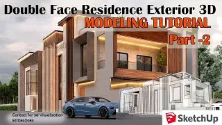 Two face Residence Exterior 3D Modeling | Sketchup Modeling Part-2