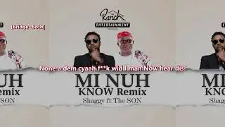 Shaggy Ft. The SON  -Mi Nuh Know Remix (Lyrics)