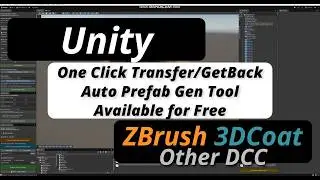 Unity ↔ ZBrush / 3D-Coat One-Click Bridge: ワンクリックファイル転送・ゲット・バック機能・プレハブ自動生成ツール