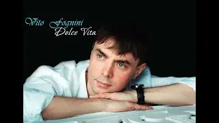 Vito Fognini - Dolce Vita (Album mix)