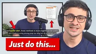 Cách học tiếng Anh hiệu quả bằng video của mình - Podcast Chậm Rãi | Tập 30