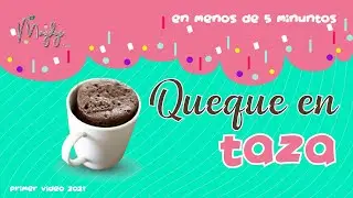 Queque en taza en menos de 5 minutos en Microondas